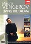 Maxim Vengerov: Living the Dream