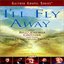 I'll Fly Away - with Bill and Gloria Gaither and Their Homecoming Friends