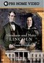 American Experience - Abraham and Mary Lincoln: A House Divided