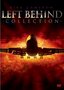 Left Behind - The DVD Collection (Left Behind / Left Behind II - Tribulation Force / Left Behind - World at War)