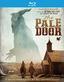 The Pale Door [Blu-ray]