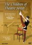 The Children of Theatre Street - The Story of the Kirov Ballet School