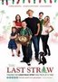 The Last Straw - Inspired by a True Story - a 5-Dove rated Christmas Holiday Film