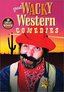 Great Wacky Western Comedies (The Wackiest Wagon Train in the West / Fair Play / The Terror of Tiny Town)