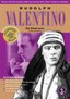 Rudolph Valentino: The Great Lover - A Documentary (Includes 'Four Horsemen of the Apocalypse')