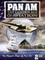 Pan Am: The Golden Age of Aviation