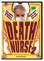 Death Nurse 2