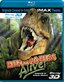 Dinosaurs Alive! [Blu-ray 3D]