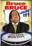 Bruce Bruce: Losin' It!
