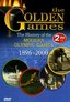 The Golden Games - The History of the Modern Olympic Games, 1896-2000