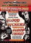 Blood Suckers / Blood Thirst (Special Edition)