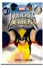 Wolverine And The X-Men // Season 1 / Volume 3