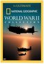 The Ultimate National Geographic World War II Collection (Untold Stories/The Battle for Midway/Pearl Harbor - Legacy of Attack)