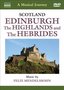 Musical Journey: Scotland - Edinburgh ; The Highlands and The Hebrides