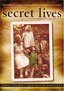 Secret Lives - Hidden Children and Their Rescuers During WWII