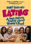 Henry Jaglom's Eating - A Very Serious Comedy About Women and Food
