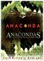 Anaconda / Anacondas - Hunt for the Blood Orchid