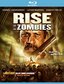 Rise of the Zombies [Blu-ray]