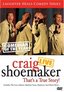 Craig Shoemaker: Live - That's A True Story!