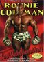 Ronnie Coleman: The Unbelievable! (Bodybuilding)