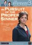 The Inspector Lynley Mysteries 3 - In Pursuit of the Proper Sinner