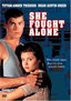 She Fought Alone (True Stories Collection TV Movie)