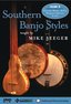 Southern Banjo Styles #3- Holcomb,Mainer,McGee,Bluegrass Influences & more