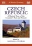 Musical Journey: Czech Republic - Musical Tour of
