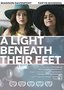 A Light Beneath Their Feet