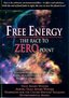 Free Energy: The Race to Zero Point