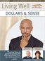 Montel Williams: Living Well - Dollars and Sense