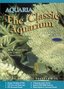 Aquaria - The Classic Aquarium