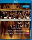 Missa Solemnis [Blu-ray]