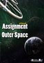 Assignment Outer Space / Space Men (1960) [Remastered Edition]