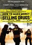 How to Make Money Selling Drugs