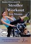 Sara Holliday's Stroller Workout for Moms(DVD)