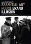 Grand Illusion: Essential Art House