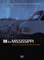 M For Mississippi - A Road Trip Through The Birthplace Of The Blues