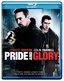 Pride and Glory [Blu-ray]