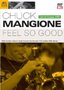 Chuck Mangione: Feel So Good