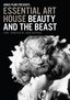 Beauty and the Beast: Essential Art House