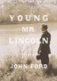 Young Mr. Lincoln: The Criterion Collection