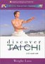 Discover Tai Chi With Scott Cole - Weight Loss (Digital Collector's Edition)