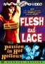 Flesh and Lace / Passion in Hot Hollows (Something Weird)