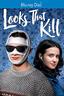 Looks That Kill [Blu-ray]