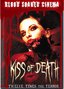 Blood Soaked Cinema: Kiss of Death