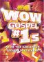 Wow Gospel #1's