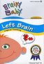 Brainy Baby: Left Brain - Inspires Logical Thinking
