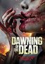 Dawning of the Dead