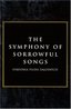 The Symphony of Sorrowful Songs